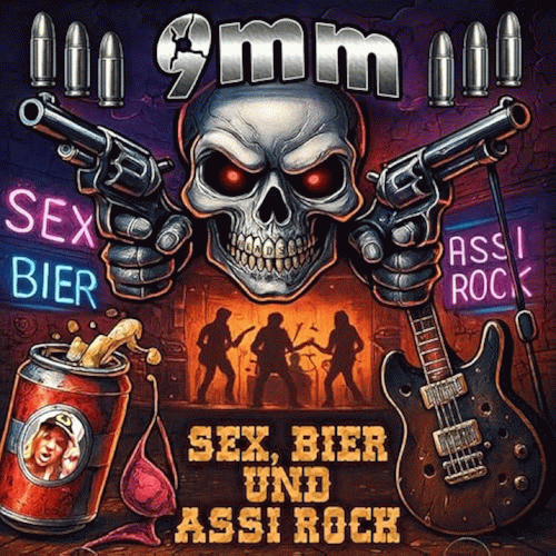 9MM (GER) : Sex, Bier und Assi Rock
